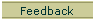 Feedback